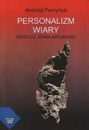 eBook Personalizm wiary - Andrzej Perzyński