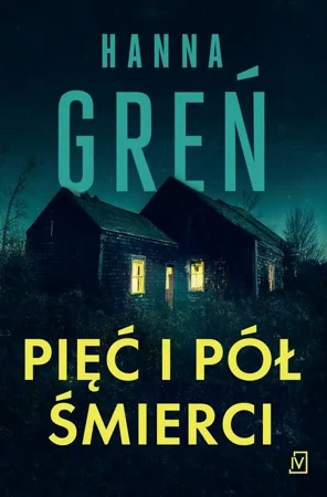 eBook Pięć i pół śmierci - Hanna Greń mobi epub