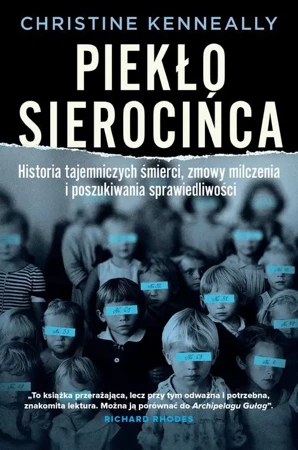 eBook Piekło sierocińca. Historia tajemniczych śmierci, zmowa milczenia i poszukiwanie sprawiedliwości - Christine Kenneally mobi epub