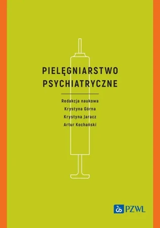 eBook Pielęgniarstwo psychiatryczne - Krystyna Górna epub mobi