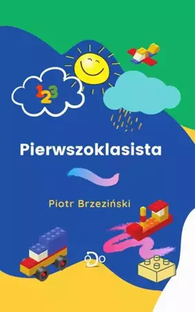 eBook Pierwszoklasista - Piotr Brzeziński