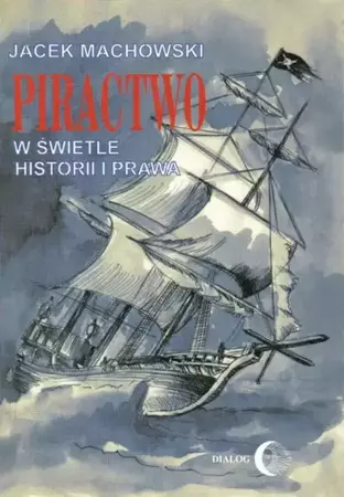 eBook Piractwo w świetle historii i prawa - Jacek Machowski epub mobi