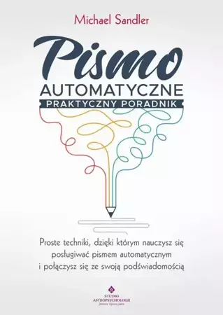 eBook Pismo automatyczne. Praktyczny poradnik - Michael Sandler epub mobi