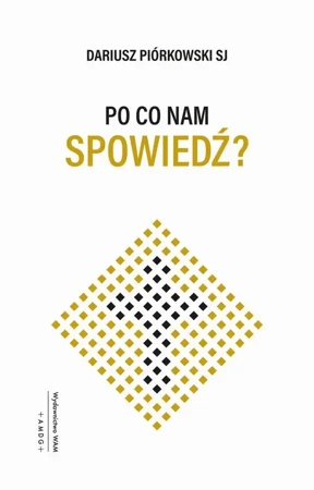 eBook Po co nam spowiedź? - Dariusz Piórkowski SJ epub mobi