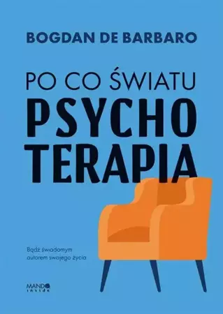 eBook Po co światu psychoterapia - Bogdan de Barbaro epub