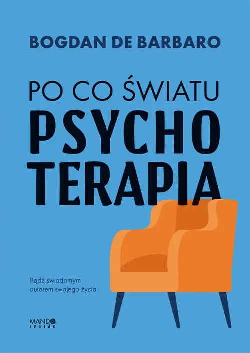 eBook Po co światu psychoterapia - Bogdan de Barbaro epub mobi