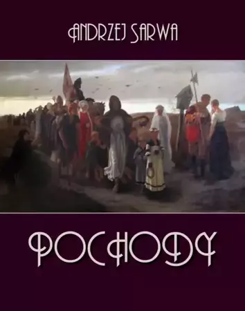 eBook Pochody - Andrzej Sarwa epub mobi