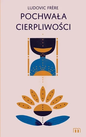 eBook Pochwała cierpliwości - Ludovic Frere epub mobi