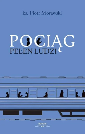 eBook Pociąg pełen ludzi - Piotr Morawski epub mobi