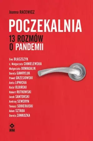 eBook Poczekalnia. 13 rozmów o pandemii - Joanna Racewicz mobi epub