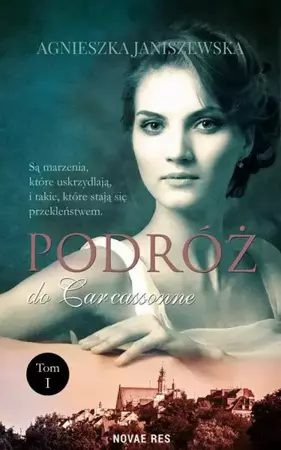 eBook Podróż do Carcassonne Tom 1 - Agnieszka Janiszewska mobi epub