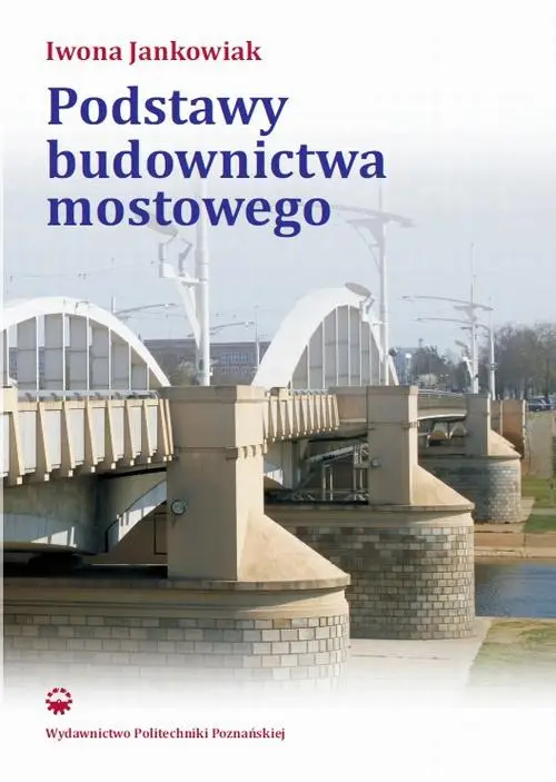 eBook Podstawy budownictwa mostowego - Iwona Jankowiak