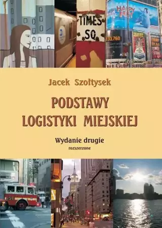 eBook Podstawy logistyki miejskiej - Jacek Szołtysek