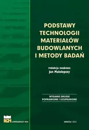 eBook Podstawy technologii materiałów budowlanych i metody badań - Witold Brylicki