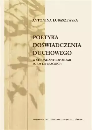 eBook Poetyka doświadczenia duchowego - Antonina Lubaszewska