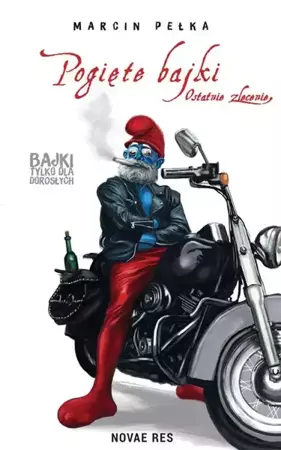 eBook Pogięte bajki Ostatnie zlecenie - Marcin Pełka mobi epub