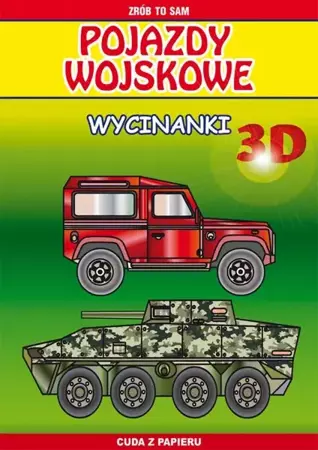 eBook Pojazdy wojskowe. Wycinanki 3D - Krzysztof Tonder