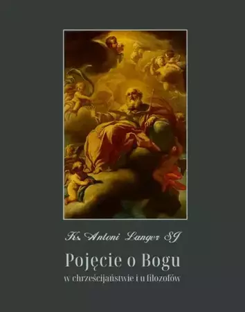 eBook Pojęcie o Bogu w chrześcijaństwie i u filozofów - Ks. Antoni Langer mobi epub