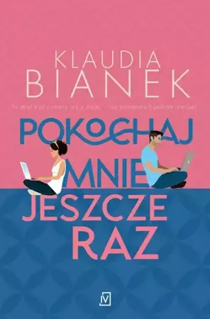 eBook Pokochaj mnie jeszcze raz - Klaudia Bianek epub mobi