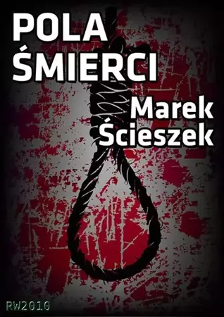 eBook Pola śmierci - Marek Ścieszek epub mobi