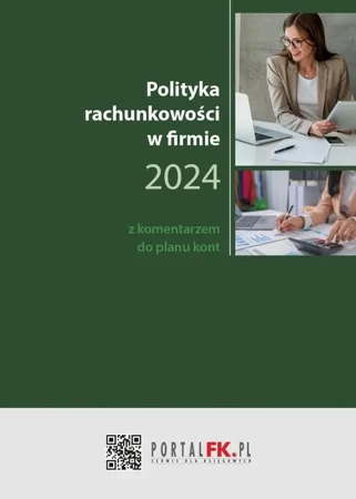 eBook Polityka Rachunkowości w firmie 2024 z komentarzem do planu kont - Katarzyna Trzpioła mobi epub