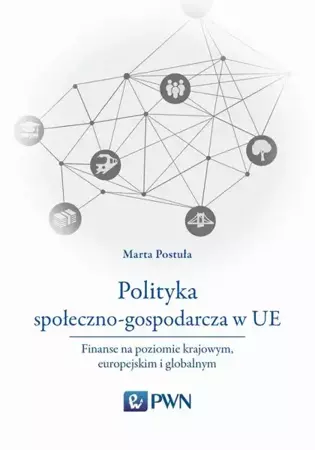 eBook Polityka społeczno-gospodarcza w UE - Marta Postuła mobi epub