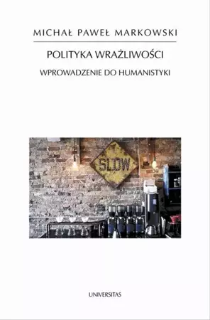 eBook Polityka wrażliwości - Michał Paweł Markowski