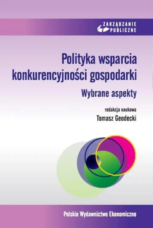 eBook Polityka wsparcia konkurencyjności gospodarki. - Tomasz Geodecki