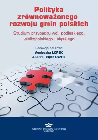 eBook Polityka zrównoważonego rozwoju gmin polskich - Agnieszka Lorek