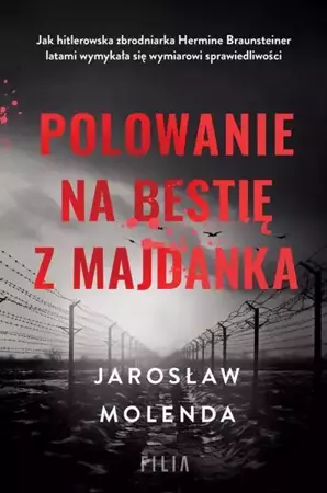 eBook Polowanie na bestię z Majdanka - Jarosław Molenda mobi epub