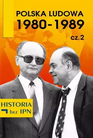 eBook Polska Ludowa 1980-1989 cz. 2 - Paweł Dybicz mobi epub