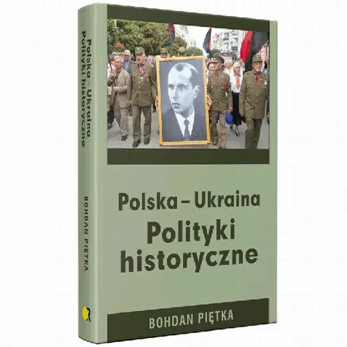 eBook Polska-Ukraina. Polityki historyczne - Bohdan Piętka epub mobi