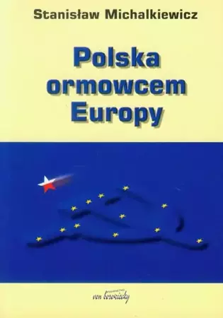 eBook Polska ormowcem Europy - Stanisław Michalkiewicz