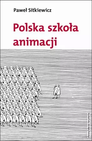 eBook Polska szkoła animacji - Paweł Sitkiewicz epub mobi