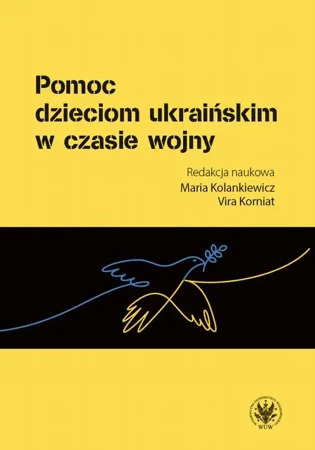 eBook Pomoc dzieciom ukraińskim w czasie wojny - Maria Kolankiewicz epub mobi