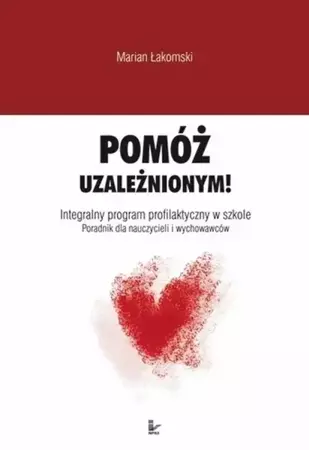 eBook Pomóż uzależnionym - Marian Łakomski