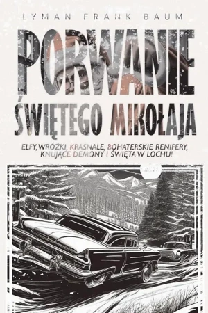 eBook Porwanie Świętego Mikołaja - Lyman Frank Baum epub mobi