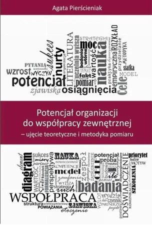 eBook Potencjał organizacji do współpracy zewnętrznej – ujęcie teoretyczne i metodyka pomiaru - Agata Pierścieniak