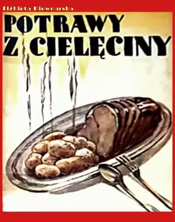 eBook Potrawy z cielęciny - Elżbieta Kiewnarska epub