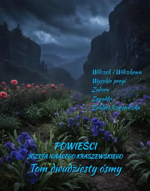 eBook Powieści Józefa Ignacego Kraszewskiego. Tom 28 - Józef Ignacy Kraszewski epub mobi