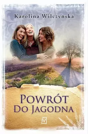 eBook Powrót do Jagodna - Karolina Wilczyńska epub mobi