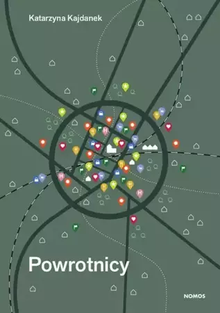 eBook Powrotnicy. Reurbanizacja w perspektywie przebiegu życia - Katarzyna Kajdanek