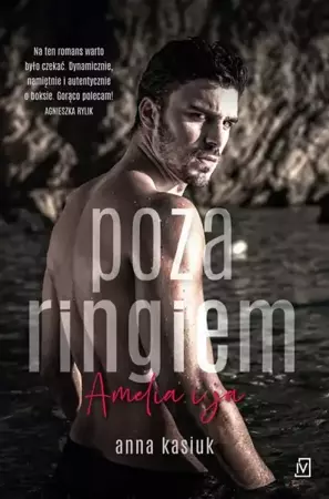 eBook Poza ringiem. Amelia i ja - Anna Kasiuk epub mobi