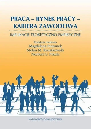 eBook Praca Rynek pracy Kariera zawodowa - Magdalena Piorunek