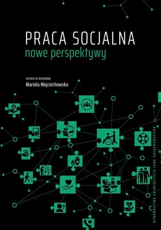 eBook Praca socjalna – nowe perspektywy - Mariola Wojciechowska