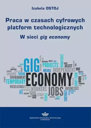 eBook Praca w czasach cyfrowych platform technologicznych - Izabela Ostoj