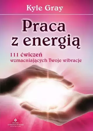 eBook Praca z energią - Kyle Gray mobi epub