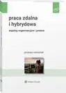 eBook Praca zdalna i hybrydowa. Aspekty organizacyjne i prawne - Jarosław Marciniak