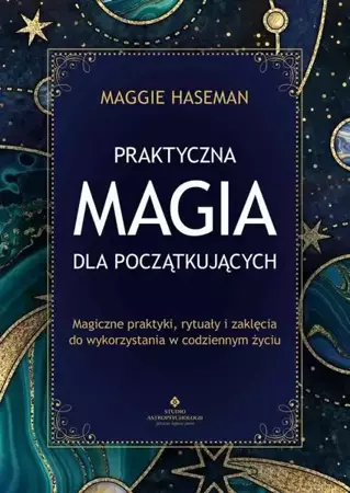 eBook Praktyczna magia dla początkujących - Maggie Haseman mobi epub