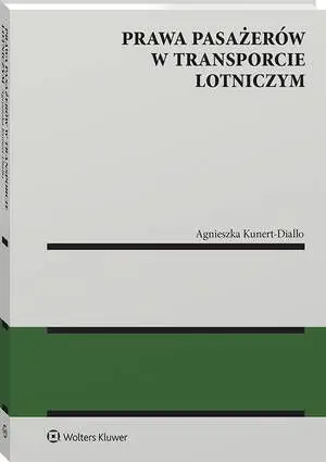 eBook Prawa pasażerów w transporcie lotniczym - Agnieszka Kunert-Diallo